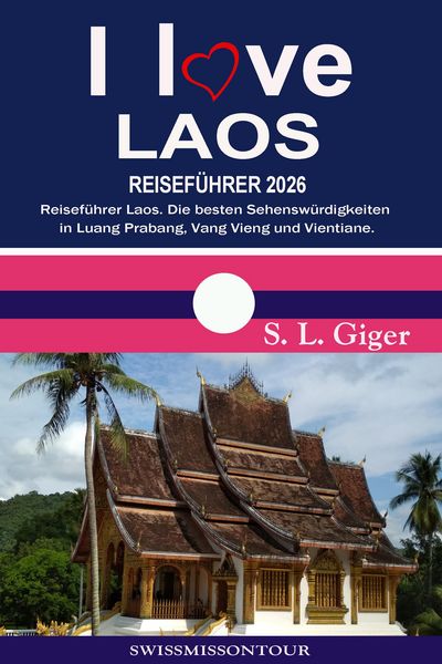 Produktbild: Laos Reisef&uuml;hrer von SWISSMISSONTOUR
