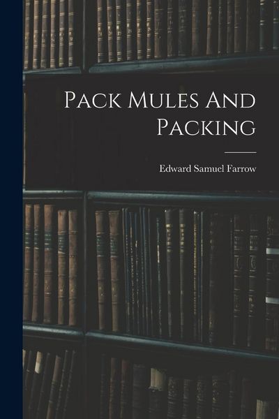 Produktbild: Pack Mules And Packing