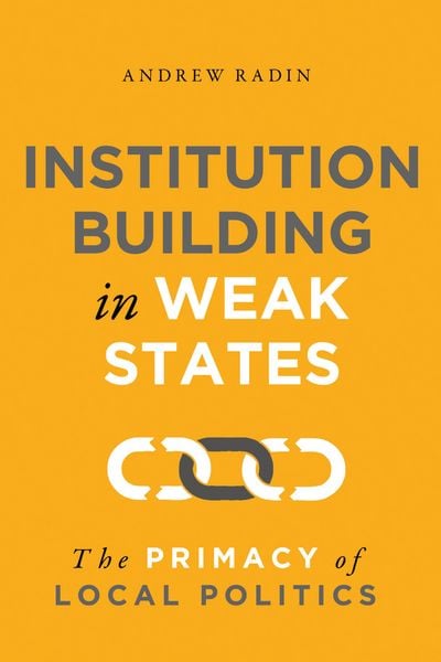 Produktbild: Institution Building in Weak States