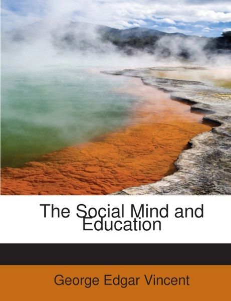Produktbild: Vincent, G: Social Mind and Education