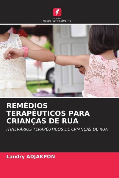Produktbild: Rem&eacute;dios Terap&ecirc;uticos Para Crian&ccedil;as De Rua