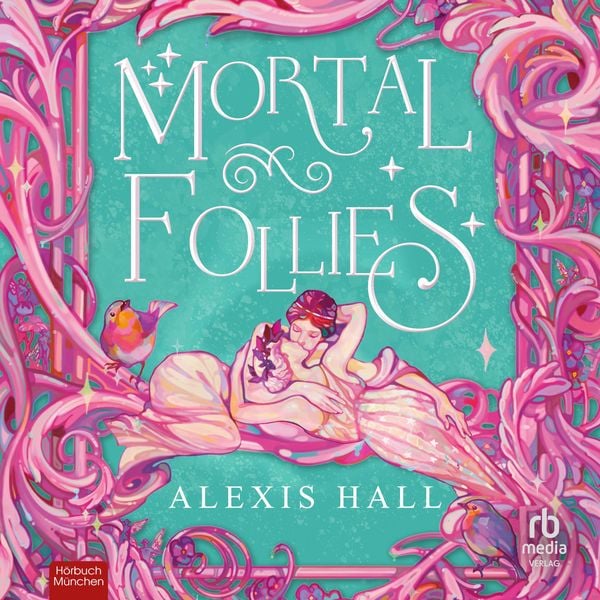 Mortal Follies - Alexis Hall, Audio, 9783987856914