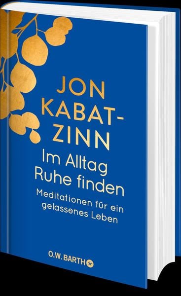 Im Alltag Ruhe finden