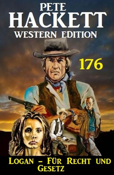 Produktbild: Logan - F&uuml;r Recht und Gesetz: Pete Hackett Western Edition 176