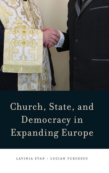 Produktbild: Church, State, and Democracy in Expanding Europe