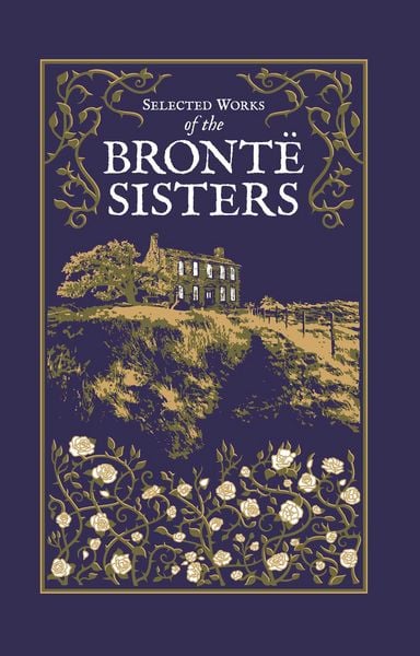 Produktbild: Selected Works of the Bronte Sisters (Deluxe Leatherbound Edition)