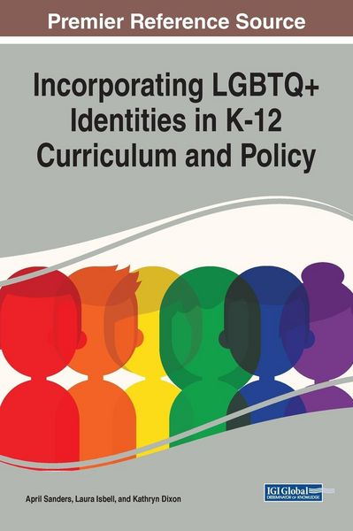 Produktbild: Incorporating LGBTQ+ Identities in K-12 Curriculum and Policy