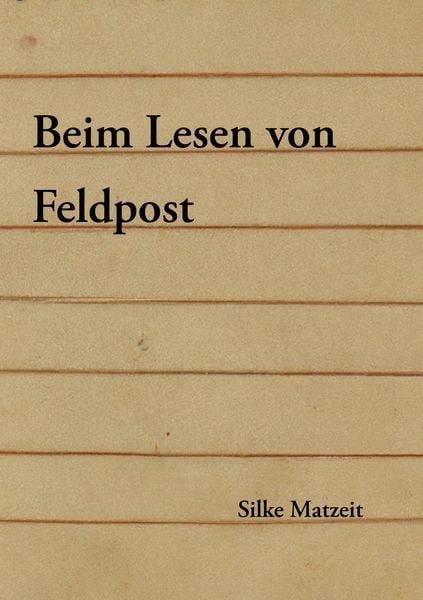 Produktbild: Beim Lesen von Feldpost