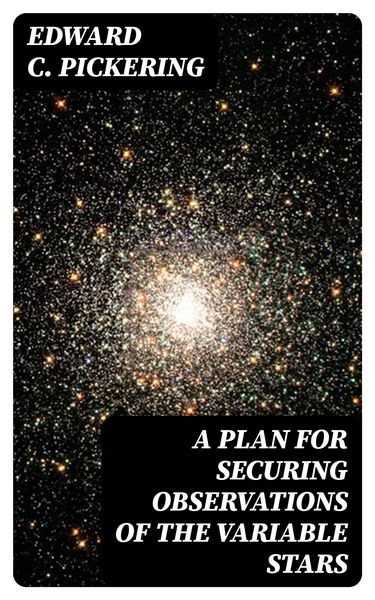 Produktbild: A Plan for Securing Observations of the Variable Stars