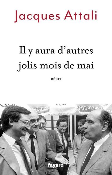 Produktbild: Attali, J: Y aura d'autres jolis mois de mai