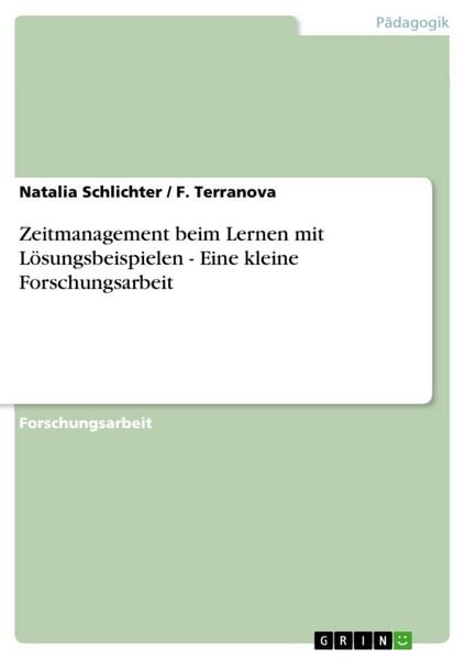 Produktbild: Zeitmanagement beim Lernen mit L&ouml;sungsbeispielen - Eine kleine Forschungsarbeit
