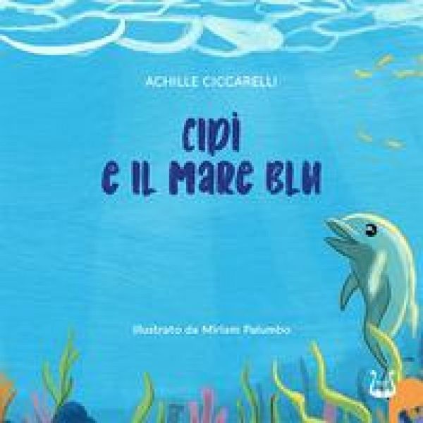Produktbild: Cip&igrave; e il mare blu