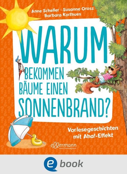 Produktbild: Warum bekommen B&auml;ume einen Sonnenbrand?