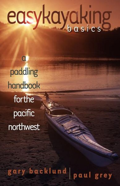 Produktbild: Easykayaking Basics: A Paddling Handbook for the Pacific Northwest