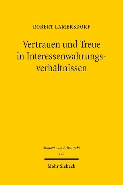Produktbild: Vertrauen und Treue in Interessenwahrungsverh&auml;ltnissen