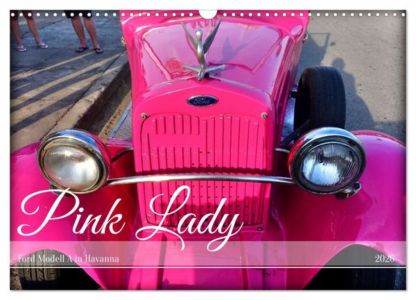 Produktbild: Pink Lady - Ford Modell A in Havanna (Wandkalender 2026 DIN A3 quer), CALVENDO Monatskalender