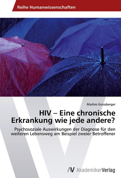 Produktbild: HIV - Eine chronische Erkrankung wie jede andere?