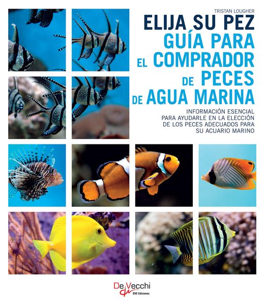 Produktbild: Elija su pez. Gu&iacute;a para el comprador de peces de agua marina