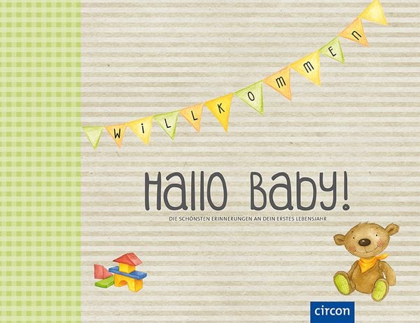 Hallo Baby!, Gebundene Ausgabe von Cornelia Giebichenstein, Circon Verlag GmbH, 978-3-8174-1802-2