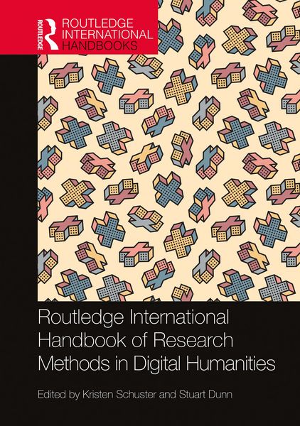 Produktbild: Routledge International Handbook of Research Methods in Digital Humanities