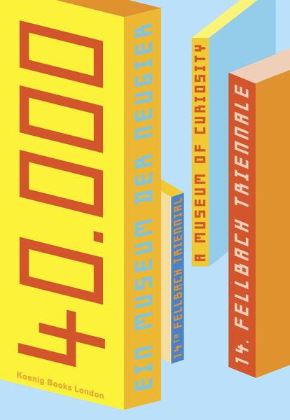 Produktbild: 14. Triennale Kleinplastik Fellbach / Triennial For Small Sculpture 40.000 - Ein Museum der Neugier / A Museum Of Curiosity.