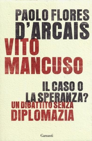Produktbild: Il caso o la speranza? Un dibattito senza diplomazia