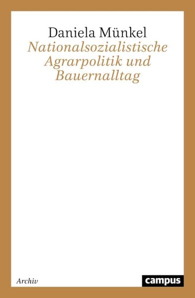 Produktbild: Nationalsozialistische Agrarpolitik und Bauernalltag