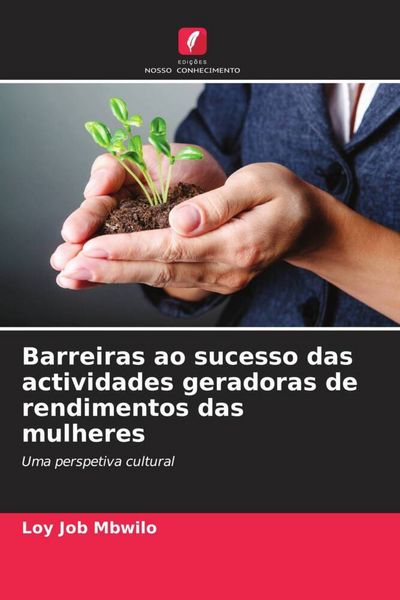 Produktbild: Barreiras ao sucesso das actividades geradoras de rendimentos das mulheres