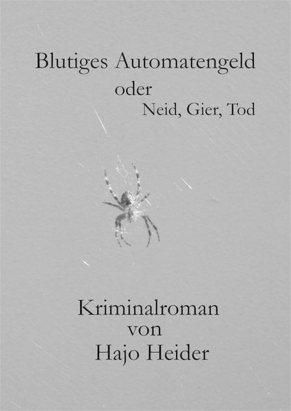 Produktbild: Blutiges Automatengeld oder Neid, Gier, Tod