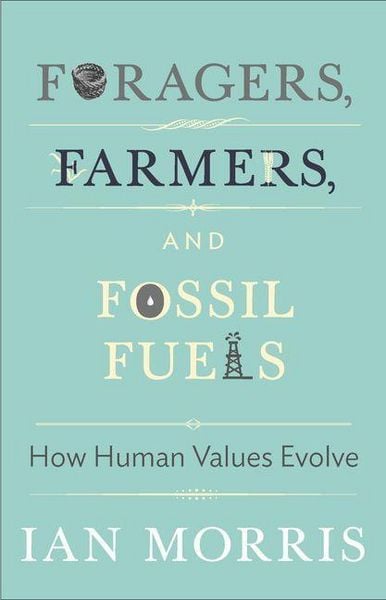 Produktbild: Foragers, Farmers, and Fossil Fuels