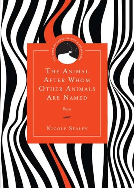Produktbild: Sealey, N: The Animal After Whom Other Animals Are Named