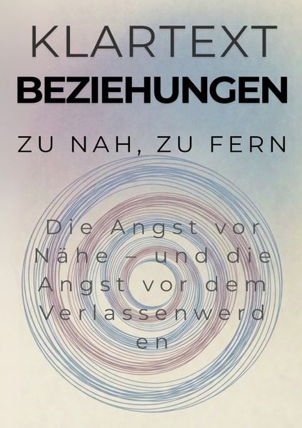 Produktbild: KLARTEXT Beziehungen / Zu nah, zu fern
