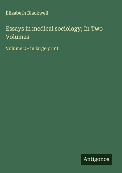 Produktbild: Essays in medical sociology; In Two Volumes