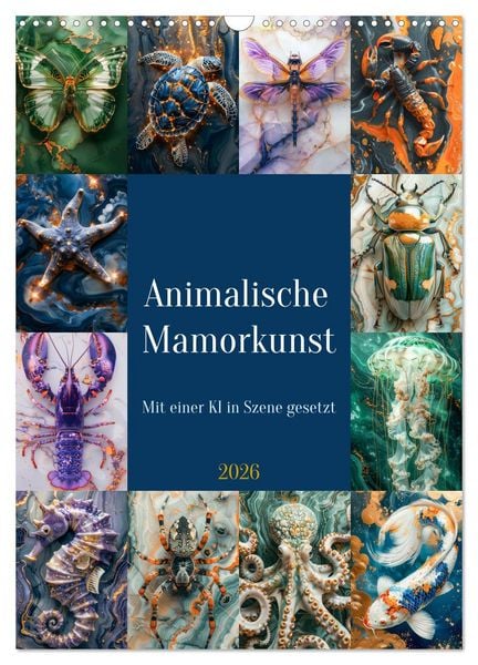 Animalische Mamorkunst (Wandkalender 2026 DIN A3 hoch), CALVENDO Monatskalender