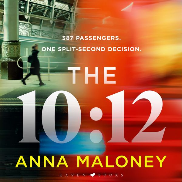 The 10:12 - Anna Maloney, Audio, 9781526689146