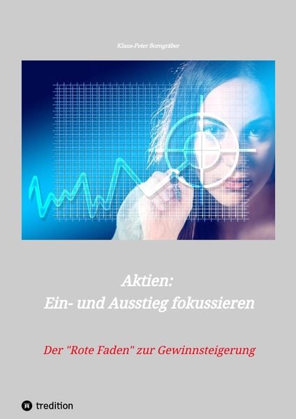Produktbild: Aktien: Ein- und Ausstieg fokussieren