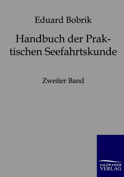 Produktbild: Handbuch der Praktischen Seefahrtskunde