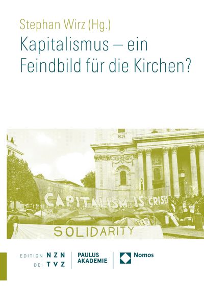 Produktbild: Kapitalismus - ein Feindbild f&uuml;r die Kirchen?