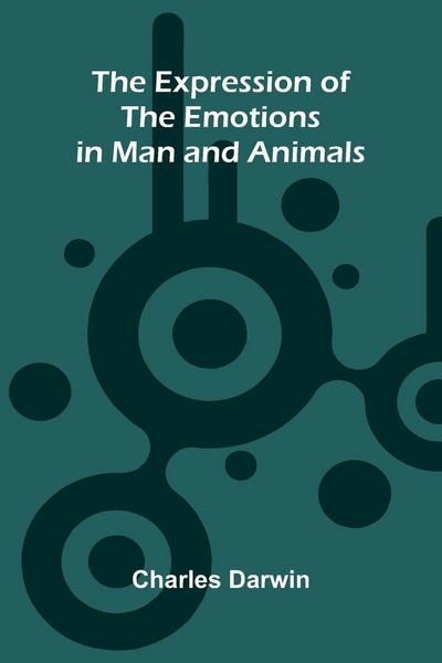 Produktbild: The Expression Of The Emotions In Man And Animals