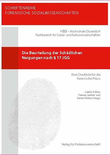 Produktbild: Die Beurteilung der Sch&auml;dlichen Neigungen nach &sect; 17 JGG