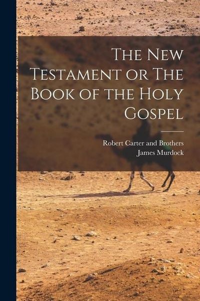 Produktbild: The New Testament or The Book of the Holy Gospel