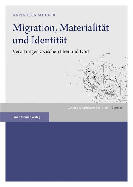 Produktbild: Migration, Materialit&auml;t und Identit&auml;t