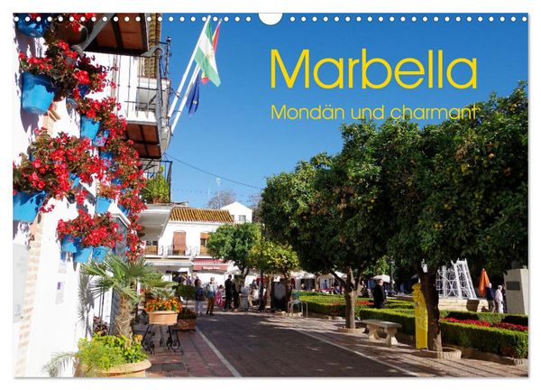 Marbella - Mondän und charmant (Wandkalender 2025 DIN A3 quer), CALVENDO Monatskalender