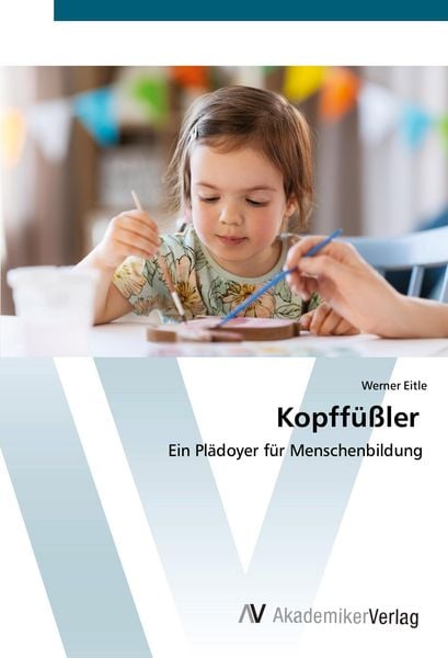 Kopffüßler, Taschenbuch von Werner Eitle, AV Akademikerverlag, 9783639633153