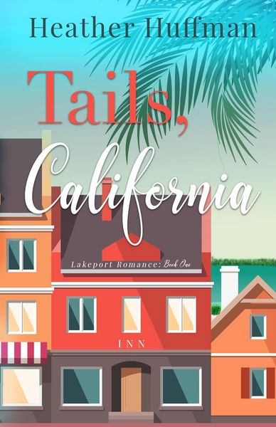 Produktbild: Tails, California (Lakeport Romance, #1)