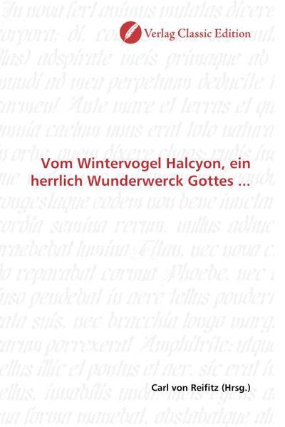 Produktbild: Vom Wintervogel Halcyon, ein herrlich Wunderwerck Gottes ...