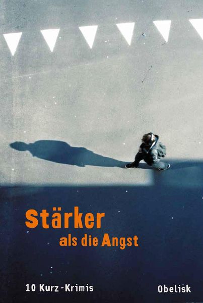 Produktbild: St&auml;rker als die Angst