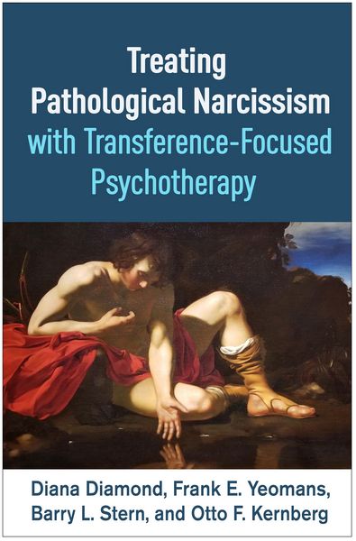 Produktbild: Treating Pathological Narcissism with Transference-Focused Psychotherapy