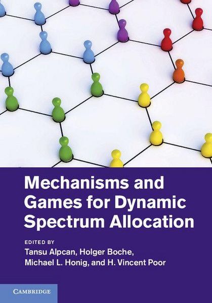 Produktbild: Mechanisms and Games for Dynamic Spectrum Allocation