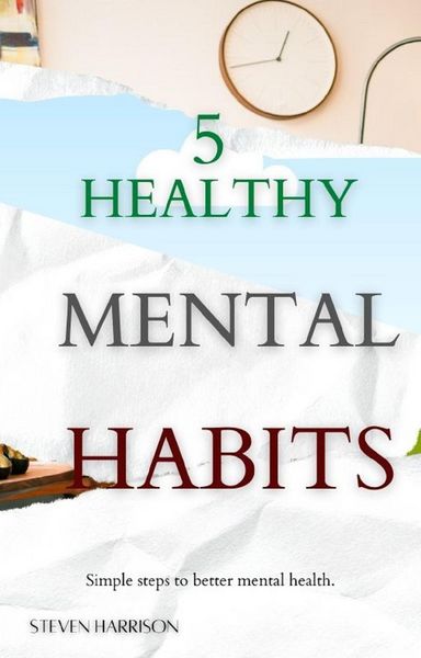 Produktbild: 5 Healthy Mental Habits